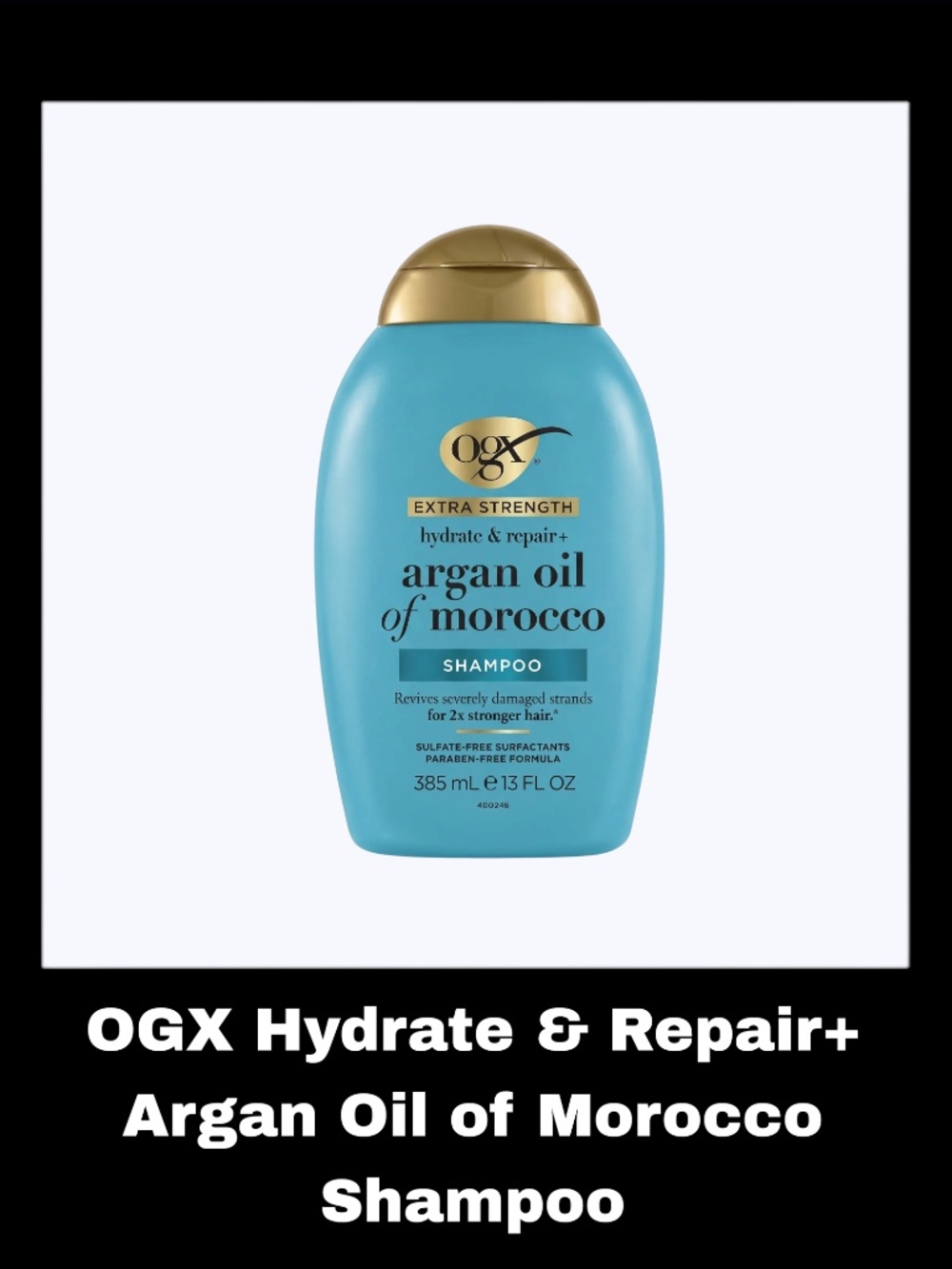 OGX Hydrate + Repair Argan Oil of Morocco Extra Strength Shampoo